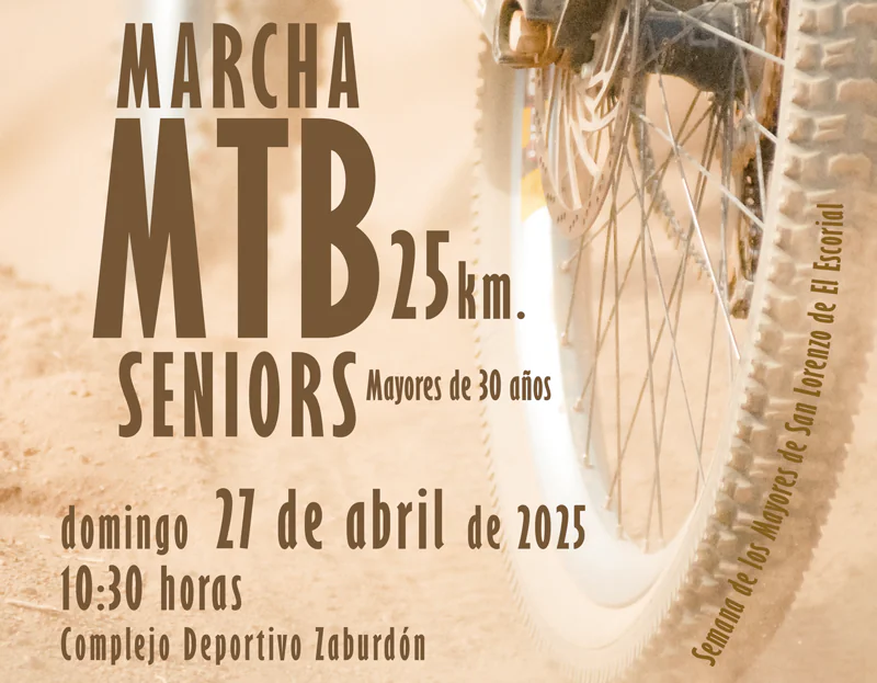 Marcha MTB Seniors, 25km, Mayores de 30 años, domingo 27 de abril de 2025